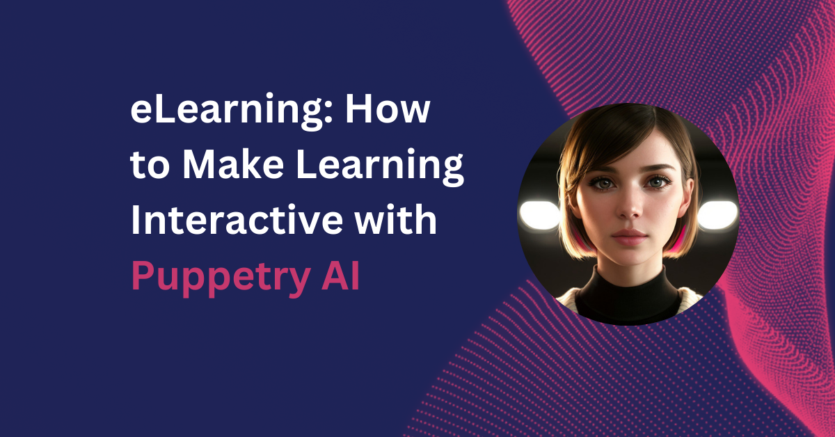How to Make Learning Interactive with Puppetry AI